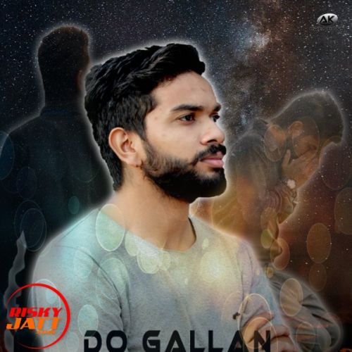 Do Gallan Ak Verma Mp3 Song Download