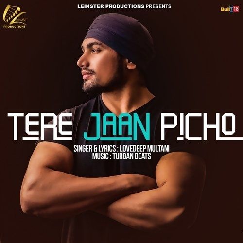 Tere Jaan Picho Lovedeep Multani Mp3 Song Download