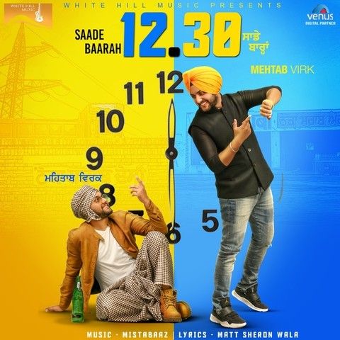 Saade Baarah Mehtab Virk Mp3 Song Download