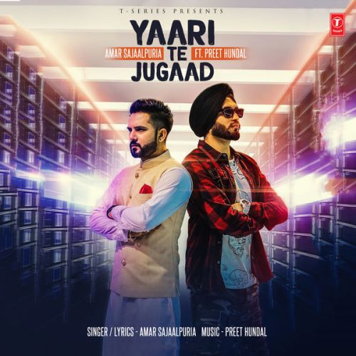 Yaari Te Jugaad Amar Sajaalpuria Mp3 Song Download