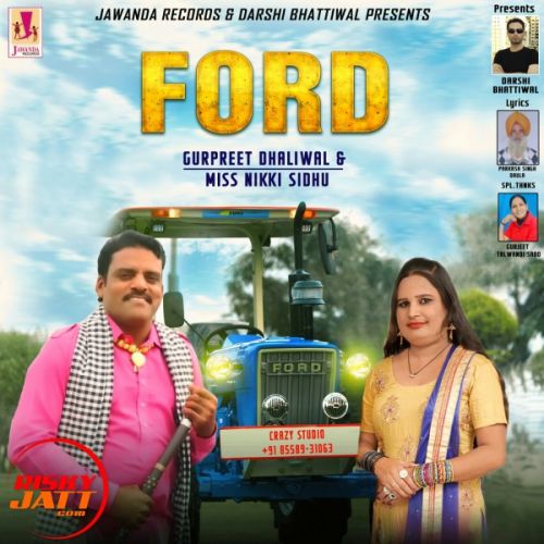 Ford Gurpreet Dhaliwal, Miss Nikki Sidhu Mp3 Song Download