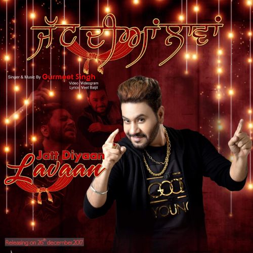 Jatt Diyaan Laavan Gurmeet Singh Mp3 Song Download