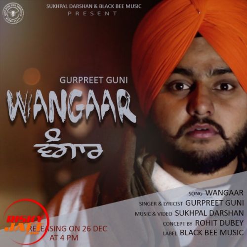 Wangaar (Religious Version of So High) Gurpreet Guni Mp3 Song Download