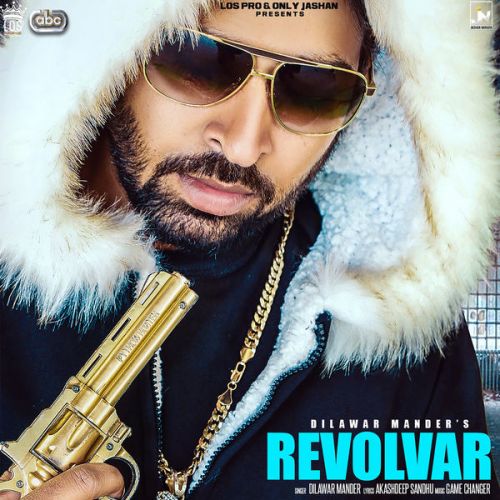 Revolvar Dilawar Mander Mp3 Song Download