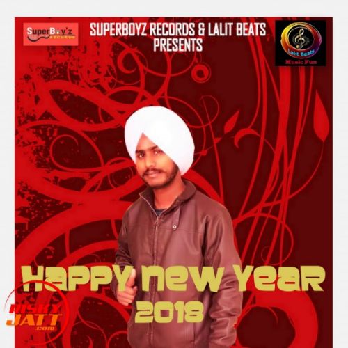 Happy New Year 2018 G Gill Mp3 Song Download