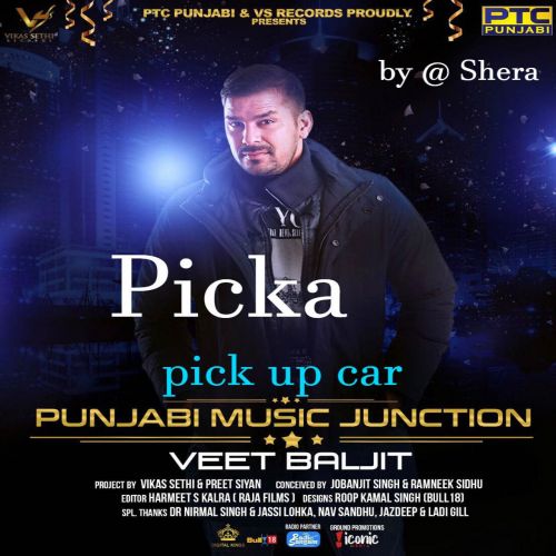 Picka (Pick up Car) Veet Baljit Mp3 Song Download