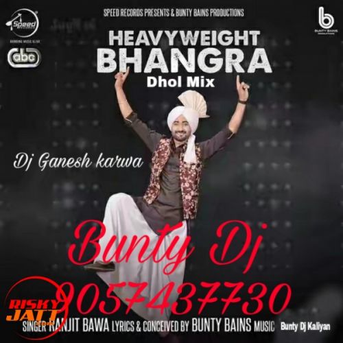 Heavyweight Bhangra Dhol Mix Dj Ganesh Karwa Mp3 Song Download