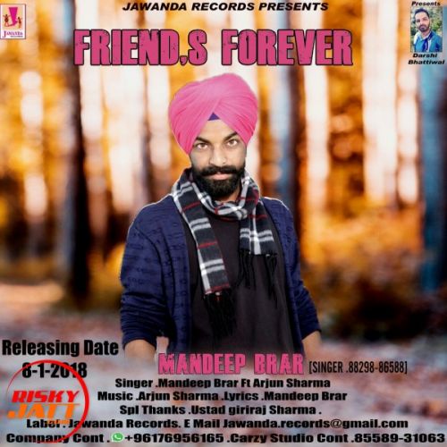 Friend, s Forever Mandeep Brar Mp3 Song Download