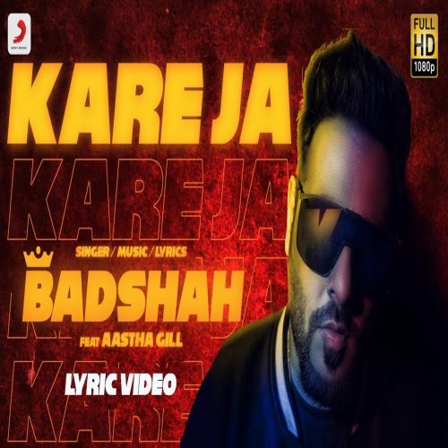 Kare Ja Badshah, Aastha Gill Mp3 Song Download