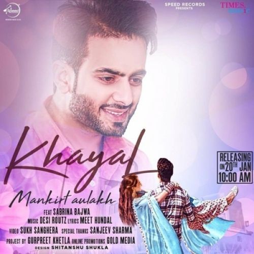 Khayal Mankirt Aulakh Mp3 Song Download