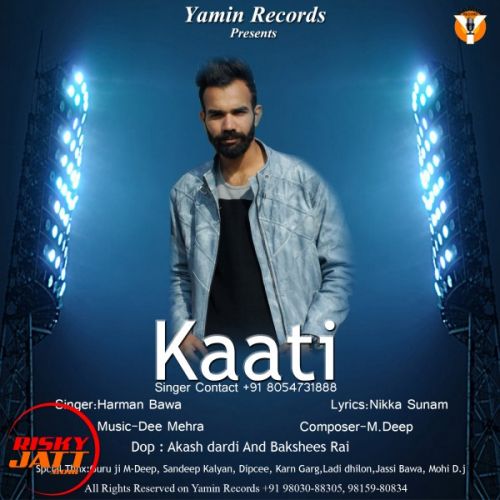 Kaati Harman Bawa Mp3 Song Download