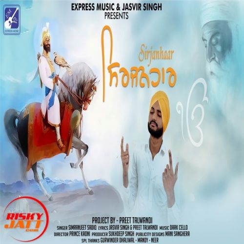 Sirjanhaar Simranjeet Sadiq Mp3 Song Download