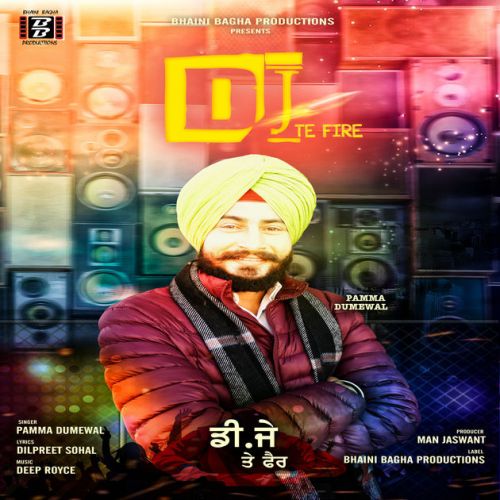 Dj Te Fire Pamma Dumewal Mp3 Song Download