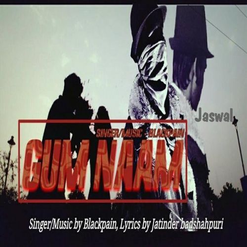 Gum Naam Blackpain Mp3 Song Download