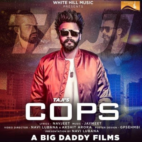 Cops Taji Mp3 Song Download