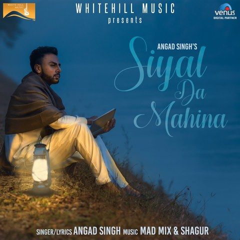 Siyaal Da Mahina Angad Singh Mp3 Song Download