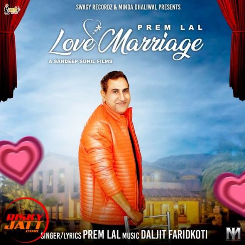 Love Marriage Prem Lal Mp3 Song Download