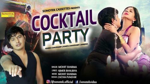 Cocktel Party Mohit Sharma Mp3 Song Download