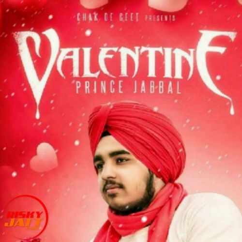 Valentine Prince Jabbal Mp3 Song Download