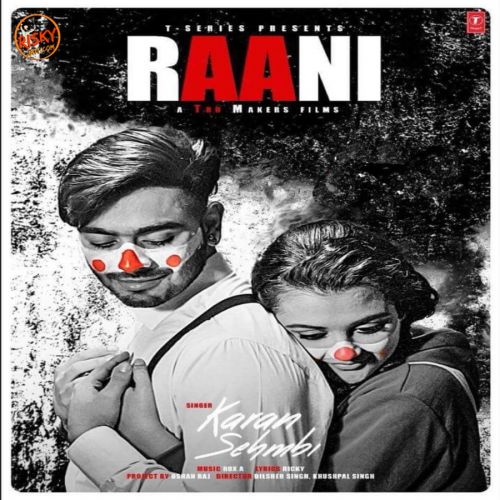 Raani Karan Sehmbi Mp3 Song Download