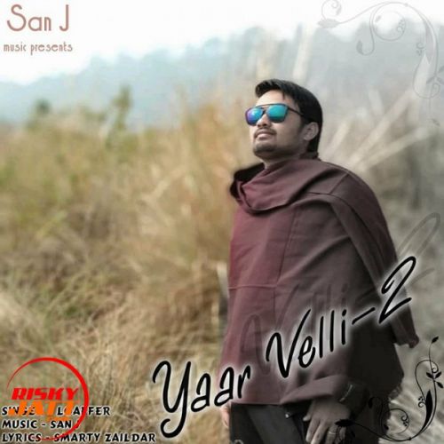 Yaar Beli 2 Loaffer Mp3 Song Download