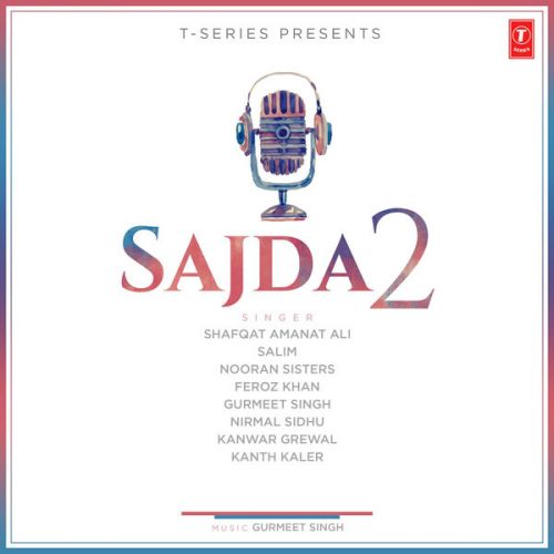 Sajda 2 By Salim, Gurmeet Singh and others... full album mp3 songs