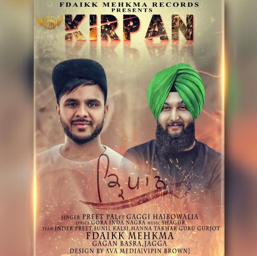 Kirpan Preet Pal, Gaggi Haibowalia Mp3 Song Download