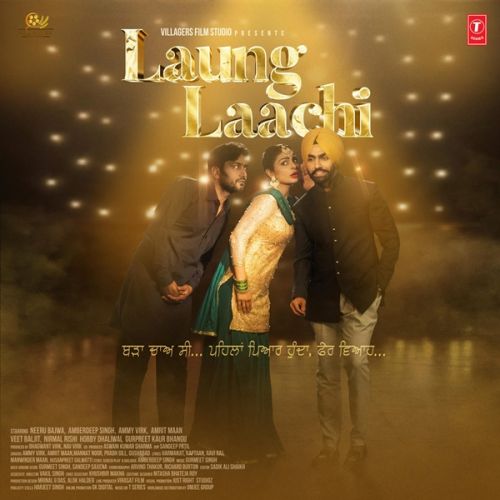 Laung Laachi By Ammy Virk, Mannat Noor and others... full album mp3 songs