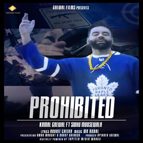 Prohibited Sidhu Moose Wala, Kamal Grewal Mp3 Song Download