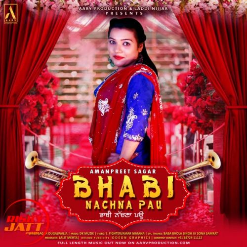 Bhabi Nachna Pau Amanpreet Sagar Mp3 Song Download