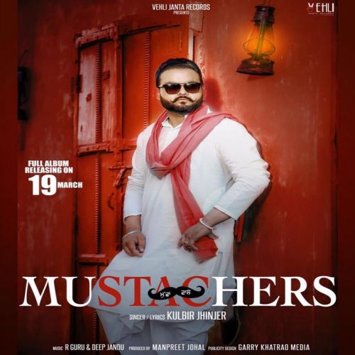 Jatt A Reality (Mustachers) Kulbir Jhinjer Mp3 Song Download