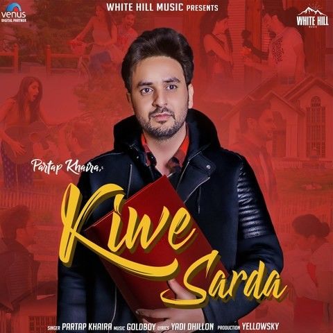 Kiwe Sarda Partap Khaira Mp3 Song Download