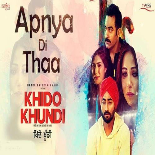 Apnya Di Thaa (Khido Khundi) Ranjit Bawa Mp3 Song Download