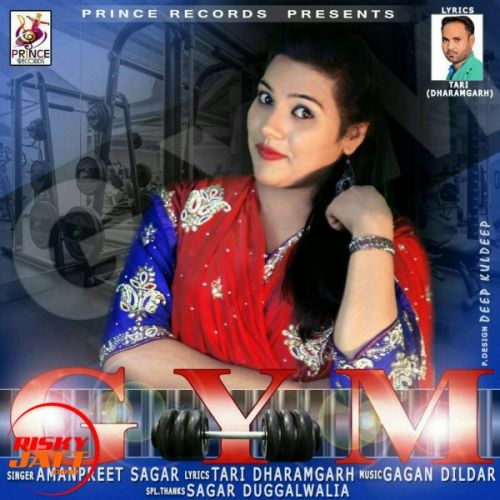 Gym Amanpreet Sagar Mp3 Song Download