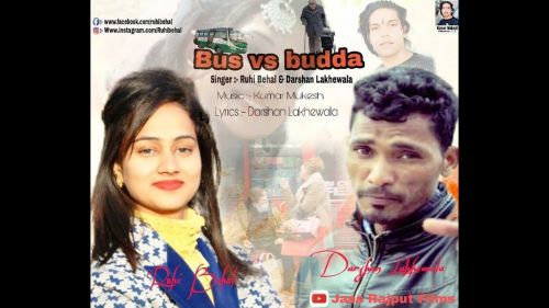 Bus VS Budda Darshan Lakhewala, Ruhi Behal Mp3 Song Download