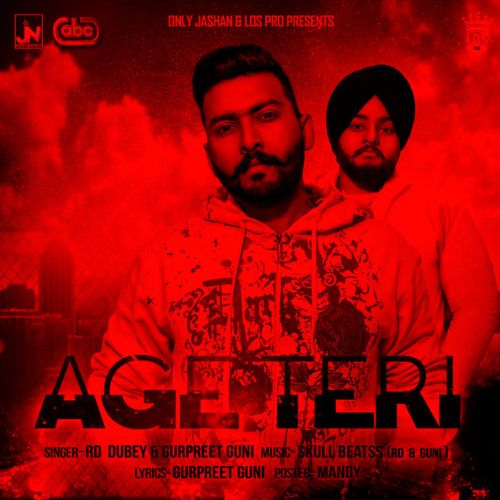 Age Teri RD Dubey, Gurpreet Guni Mp3 Song Download