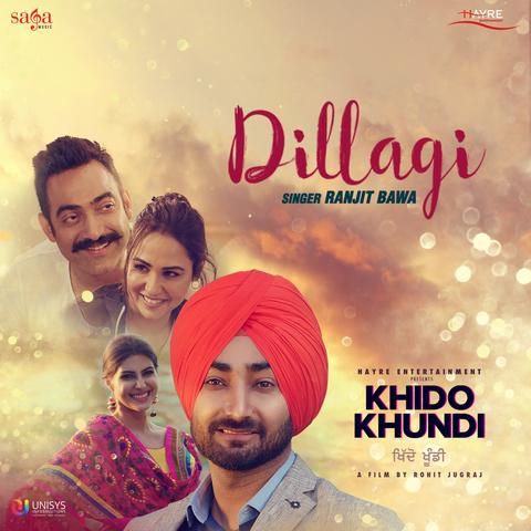 Dillagi (Khido Khundi) Ranjit Bawa Mp3 Song Download