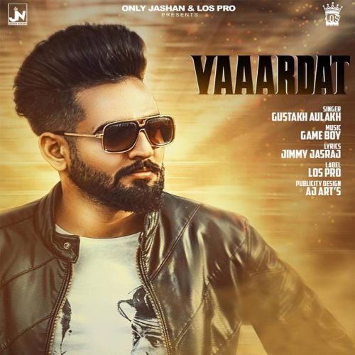 Vardaat Gustakh Aulakh Mp3 Song Download