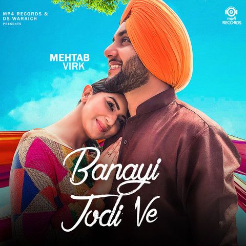 Banayi Jodi Ve Mehtab Virk Mp3 Song Download