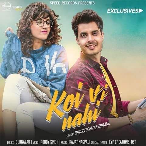 Koi Vi Nahi Shirley Setia, Gurnazar Mp3 Song Download