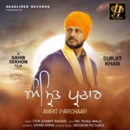 Amrit Parchaar Surjit Khan Mp3 Song Download