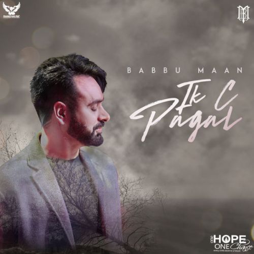 Ik C Pagal By Babbu Maan full album mp3 songs