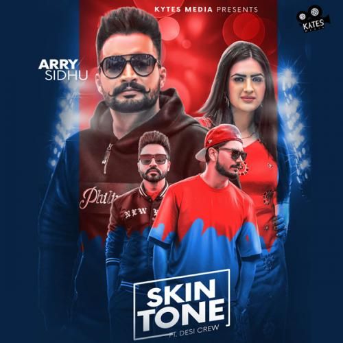 Skin Tone Arry Sidhu, Gurlez Akhtar Mp3 Song Download