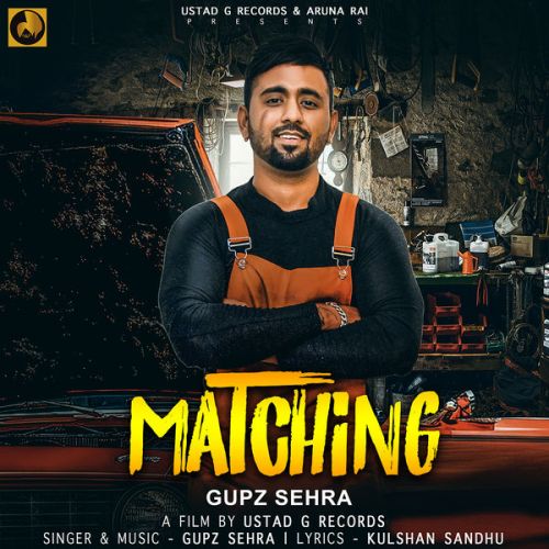 Matching Gupz Sehra Mp3 Song Download