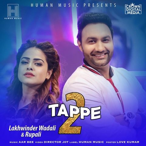 Tappe 2 Lakhwinder Wadali, Rupali Mp3 Song Download