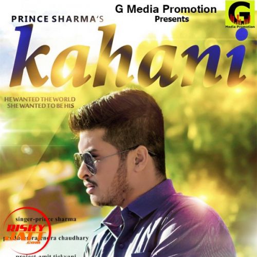 Kahani Prince Sharma Mp3 Song Download