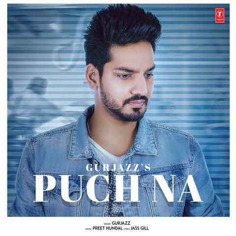 Puch Na GurJazz Mp3 Song Download