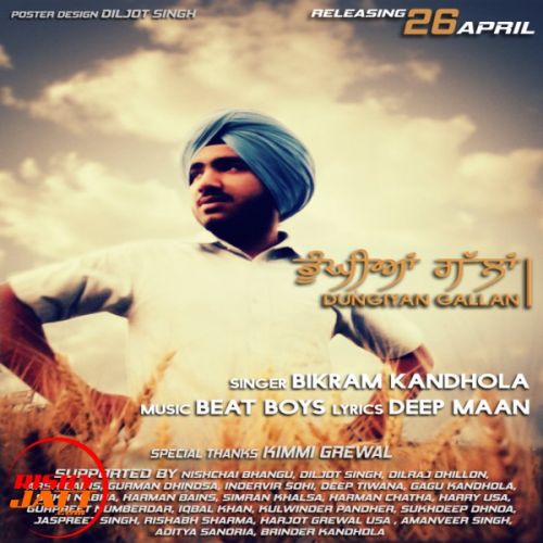 Dungiyan Gallan Bikram Kandhola Mp3 Song Download