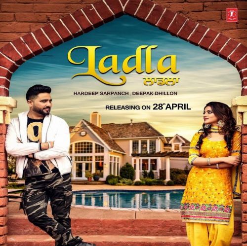 Ladla Deepak Dhillon, Hardeep Sarpanch Mp3 Song Download