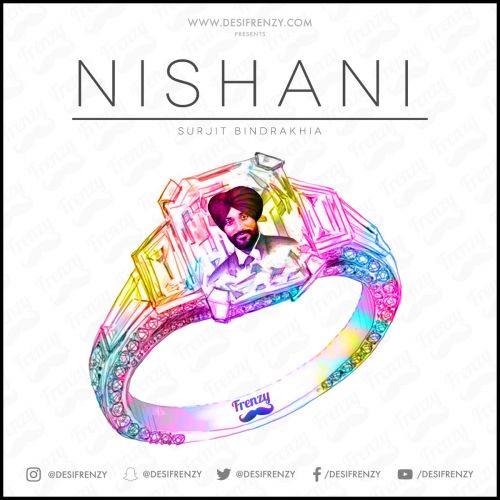 Nishani DJ Frenzy, Surjit Bindrakhia Mp3 Song Download